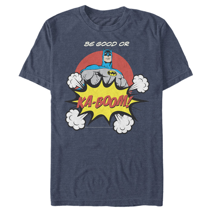 Fifth Sun Men's Batman Be Good Or Kaboom T-Shirt