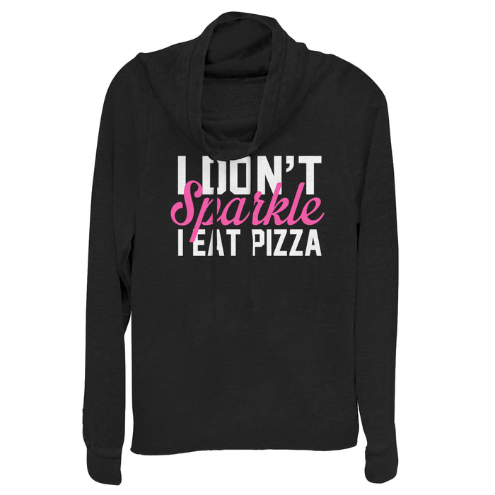 fifth sun Junior's CHIN UP I Don't Sparke I Eat Pizza Cowl Neck Sweatshirt