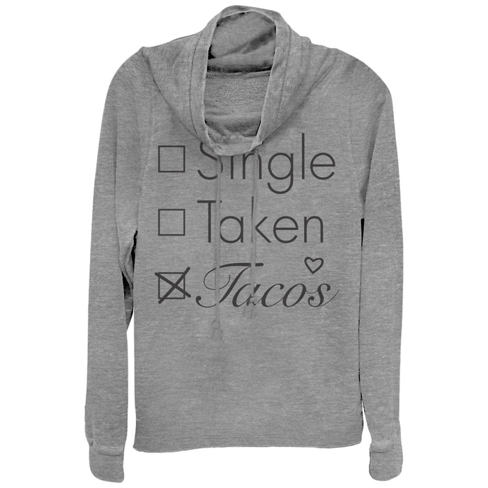 fifth sun Junior's CHIN UP Single Taken Tacos Cowl Neck Sweatshirt