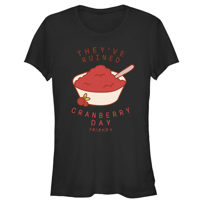 fifth sun Junior's Friends They've Ruined Cranberry Day T-Shirt