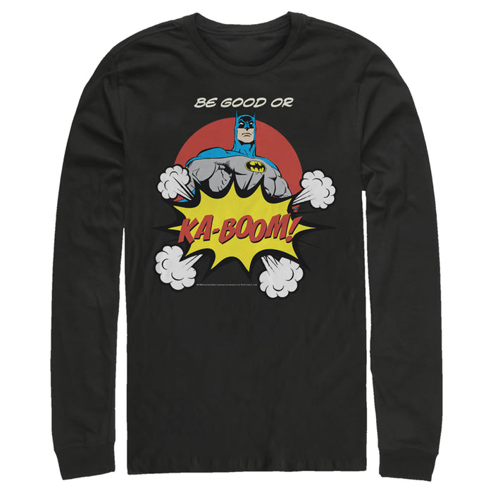 Fifth Sun Men's Batman Be Good Or Kaboom Long Sleeve Shirt