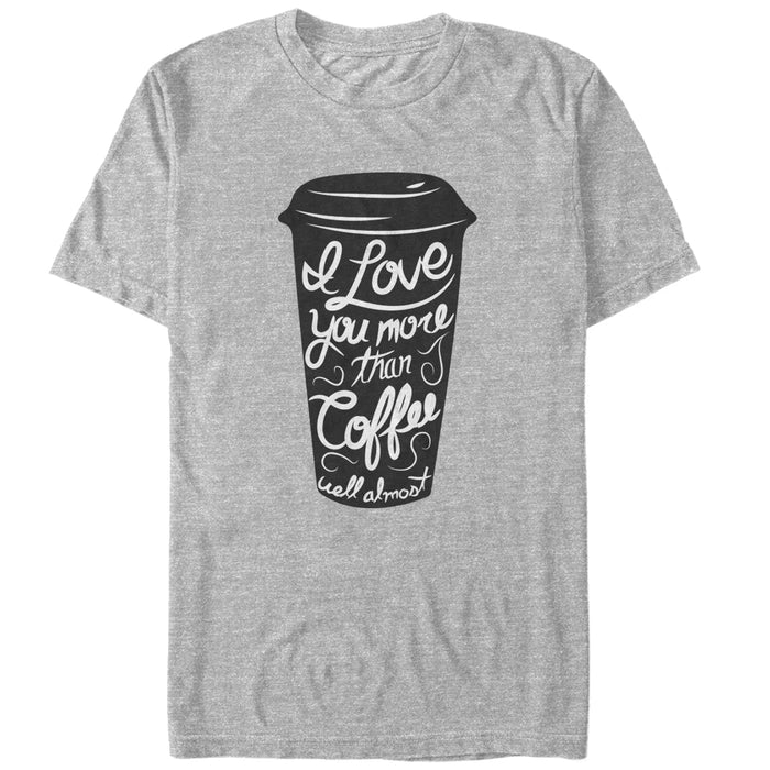fifth sun Men's CHIN UP Valentine's Day Love You More Than Coffee T-Shirt