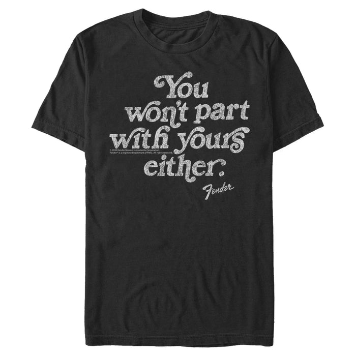 fifth sun Men's Fender You Won't Part With Yours T-Shirt
