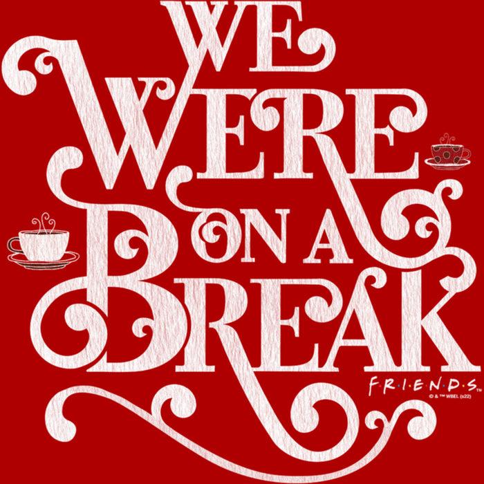 Fifth Sun Men's Friends We Were On A Break Quote T-Shirt