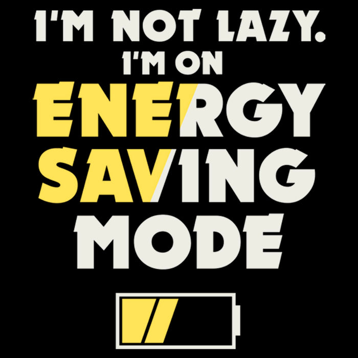 Fifth Sun Men's Lost Gods I'm Not Lazy I'm On Energy Saving Mode T-Shirt