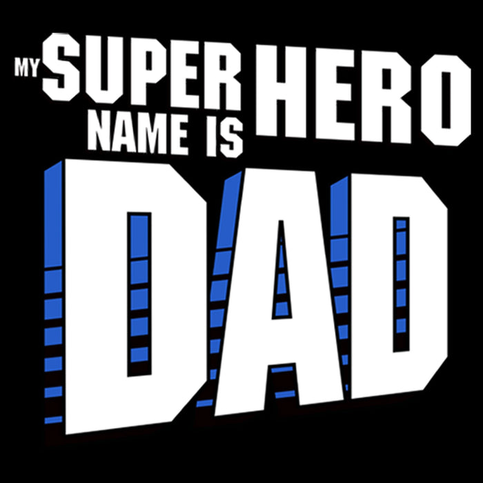 Fifth Sun Men's Lost Gods My Super Hero Name Is Dad T-Shirt