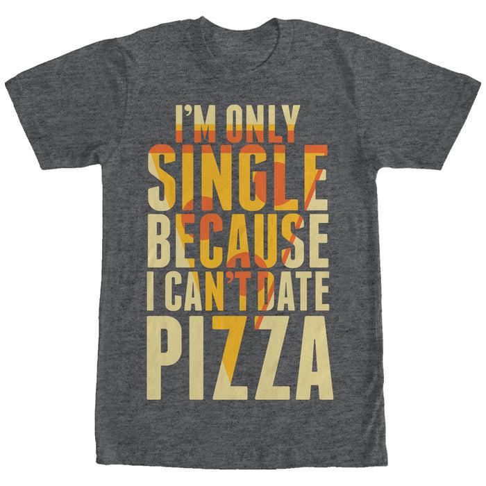 fifth sun Men's Lost Gods Single Because I Can't Date Pizza T-Shirt