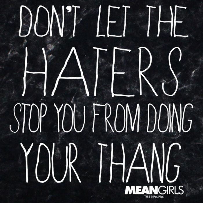 Fifth Sun Men's Mean Girls Don’t Let The Haters Stop You T-Shirt
