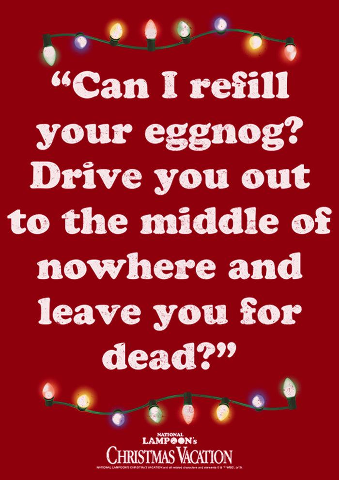 Fifth Sun Men's National Lampoon's Christmas Vacation Leave You For Dead Quote T-Shirt