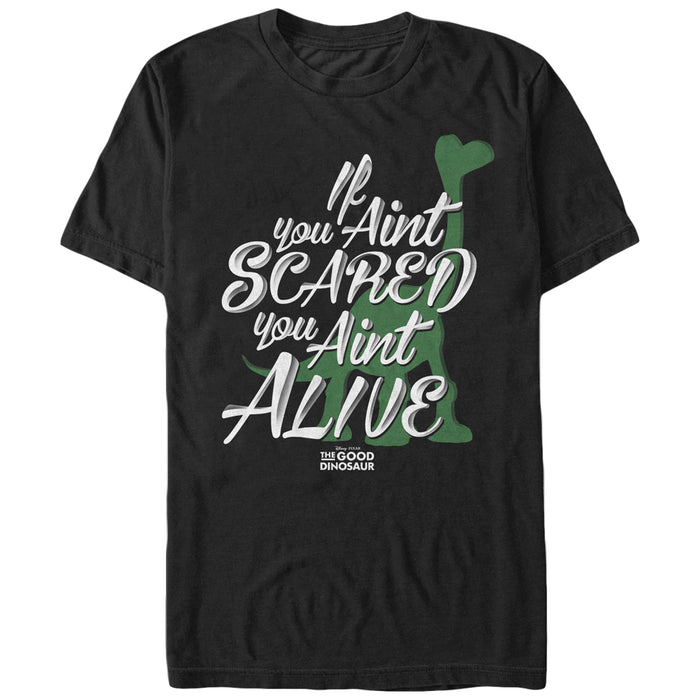 fifth sun Men's The Good Dinosaur If You Ain't Scared You Ain't Alive T-Shirt