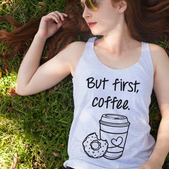 Fifth Sun Women's CHIN UP But First Coffee Cup Racerback Tank Top