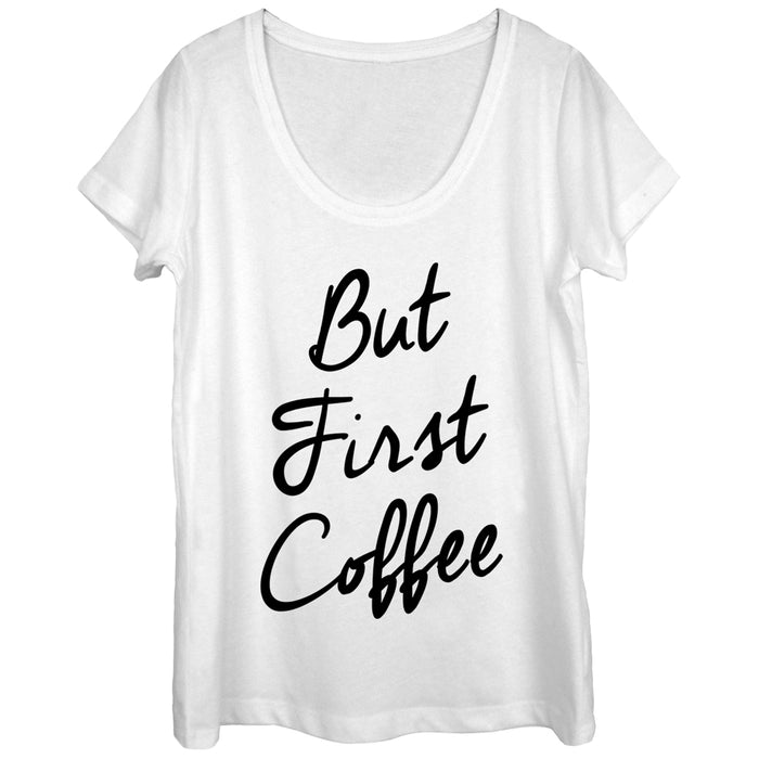fifth sun Women's CHIN UP But First Coffee Cursive Scoop Neck