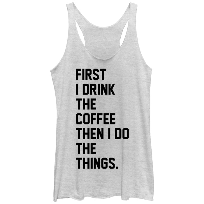 fifth sun Women's CHIN UP First Coffee Then Things Racerback Tank Top