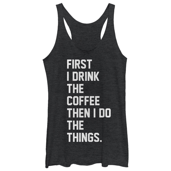 fifth sun Women's CHIN UP First Coffee Then Things Racerback Tank Top