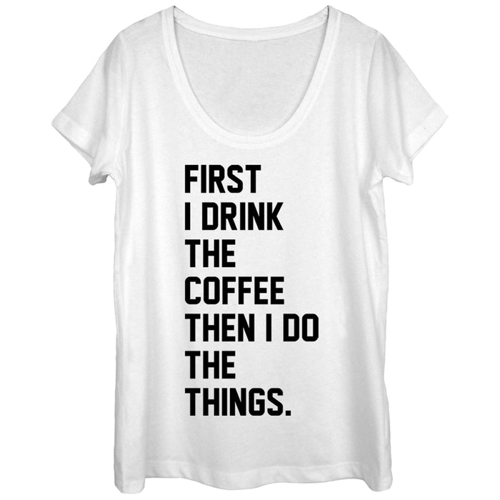 fifth sun Women's CHIN UP First Coffee Then Things Scoop Neck