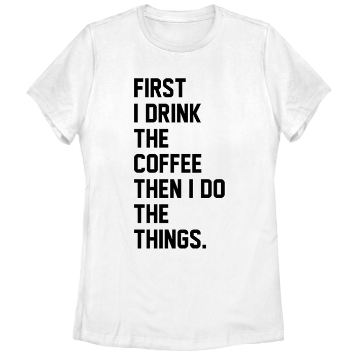 fifth sun Women's CHIN UP First Coffee Then Things T-Shirt