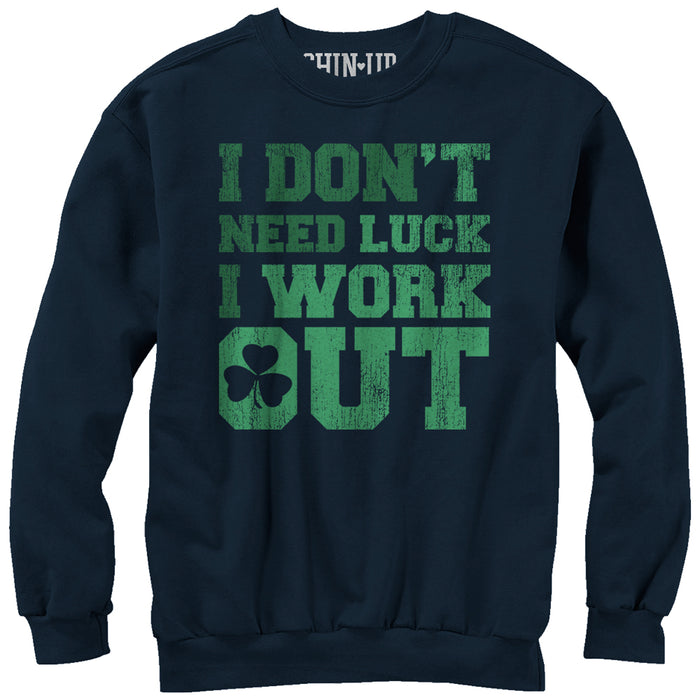 fifth sun Women's CHIN UP I Don’t Need Luck I Work Out Sweatshirt