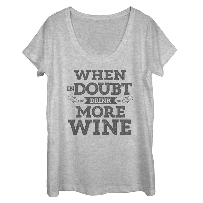 fifth sun Women's CHIN UP In Doubt Drink More Wine Scoop Neck