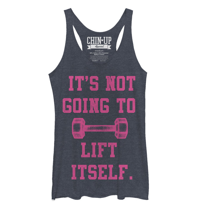 fifth sun Women's CHIN UP Not Going to Lift Itself Racerback Tank Top