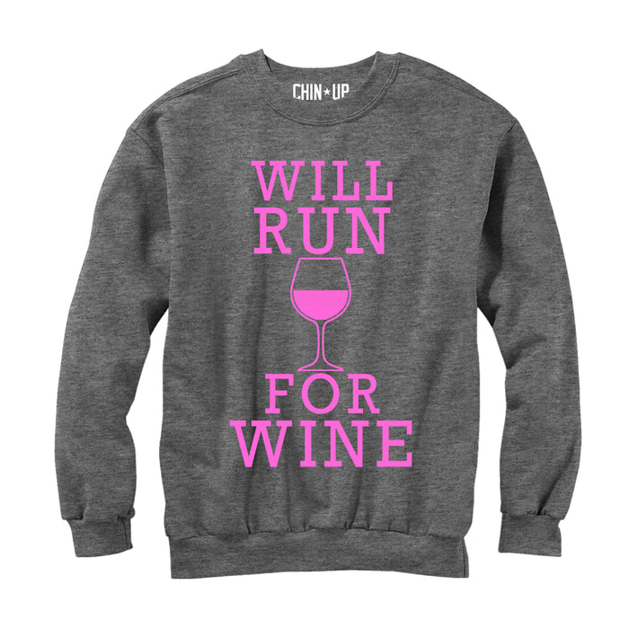 fifth sun Women's CHIN UP Will Run For Wine Sweatshirt