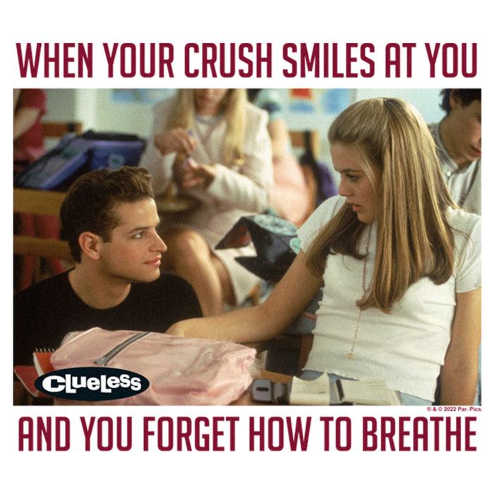 Fifth Sun Women's Clueless When Your Crush Smiles At You T-Shirt