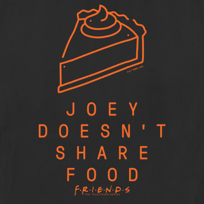 Fifth Sun Women's Friends Joey Doesn't Share Food Pumpkin Pie T-Shirt