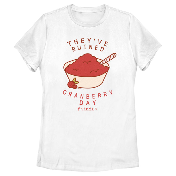 fifth sun Women's Friends They've Ruined Cranberry Day T-Shirt