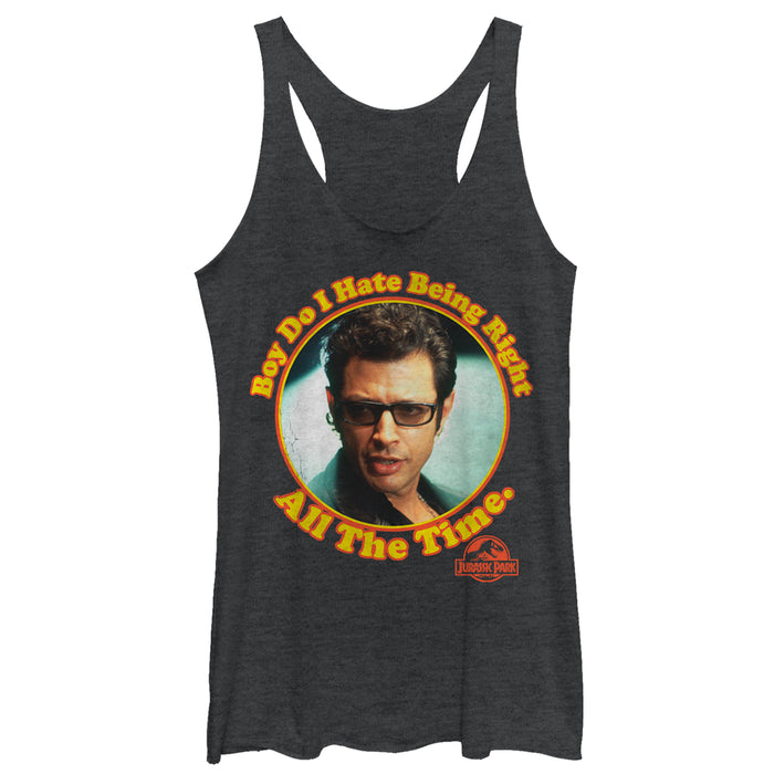 fifth sun Women's Jurassic Park Dr. Malcolm Right all the Time Racerback Tank Top