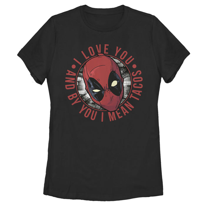 fifth sun Women's Marvel Deadpool I Love You and by You I Mean Tacos T-Shirt