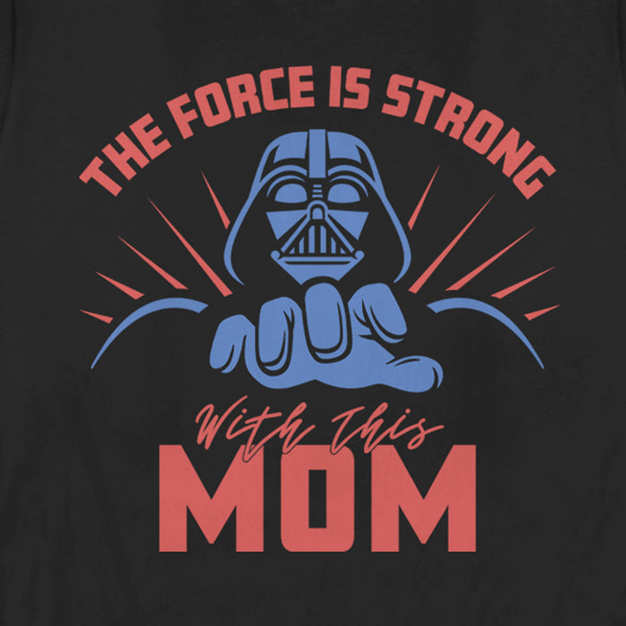 Fifth Sun Women's Star Wars: A New Hope Force Is Strong With Mom T-Shirt